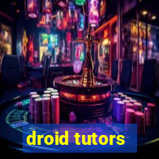 droid tutors